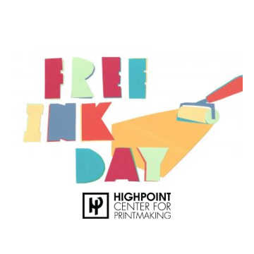 Free Ink Day @ Highpoint Center for Printmaking