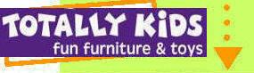 Totally Kids Fun Furniture & Toys