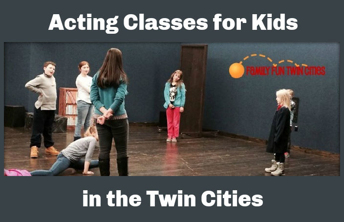 Photo of kids participating in an acting class. Text: "Acting Classes for Kids in the Twin Cities. Family Fun Twin Cities."