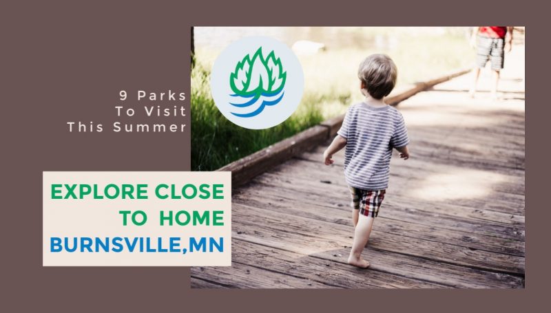 Burnsville MN Family Fun Close to Home: 9 Parks to Visit This Summer