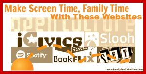 Make Screen Time Family Time with These Websites.