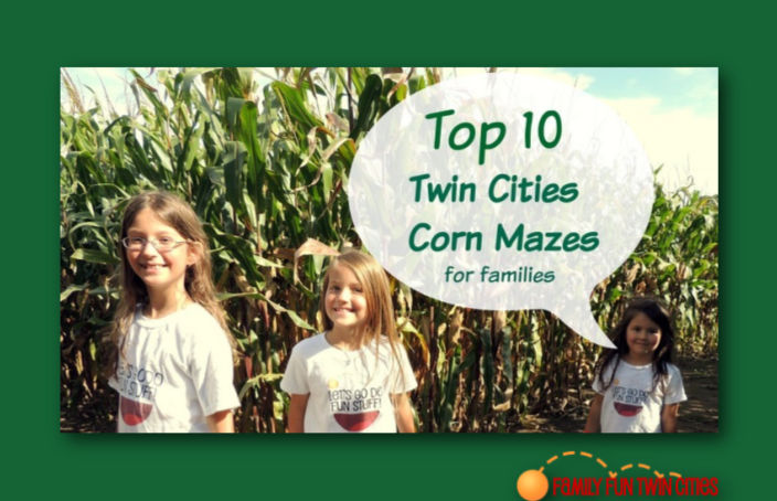 Three girls standing by a corn maze with talk bubble that says "Top 10 Twin Cities Corn Mazes for Families"