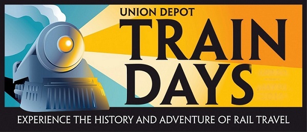 Union Depot Train Days - Experience the History and Adventure of Rail Travel