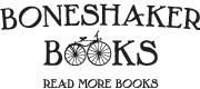 Boneshaker Books – Community Run Bookstore
