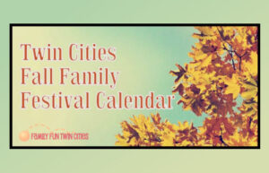 Yellow autumn leaves on a maple tree. Text says: Twin Cities Fall Family Festival Calendar