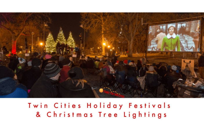 Twin Cities Holiday Festivals & Christmas Tree Lightings
