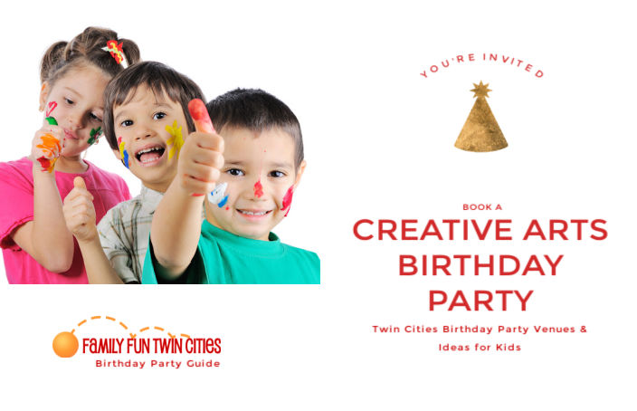 Family Fun Twin Cities Birthday Party Guide: You are invited. Book a Creative Arts Birthday Party. Twin Cities Birthday Party Venues & Ideas