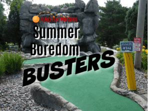 mini golf image saying Summer Boredom Busters