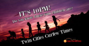 Twin Cities Curfew Times