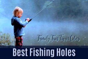 girl with fishing pole: "Family Fun Twin Cities Best Fishing Holes"