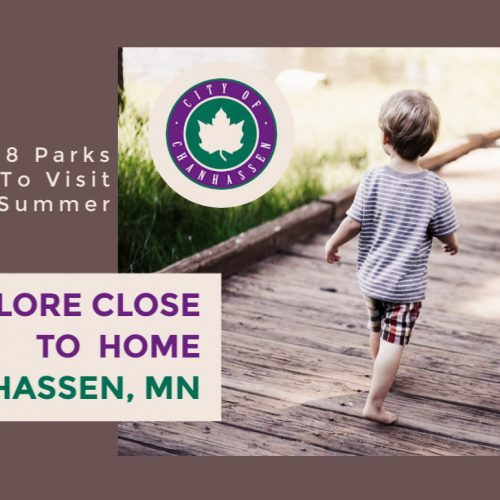 Explore Close to Home - Chanhassen, MN including Chanhassen City Center Park