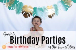 Family Fun Twin Cities Guide to Birthday Parties in the Twin Cities Banner