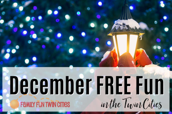December Free Fun in the Twin Cities - Family Fun Twin Cities