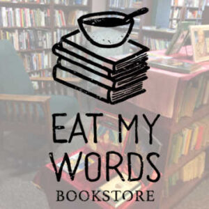 Eat My Words - Independent Bookstores in Minneapolis, Minnesota