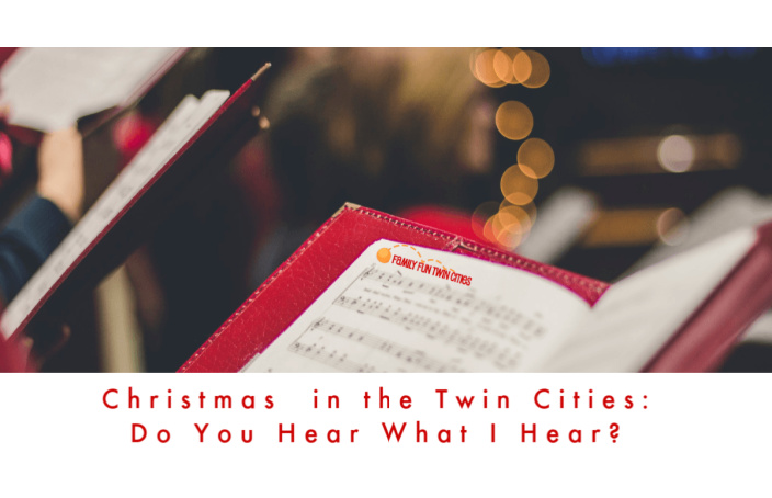 Christmas in the Twin Cities: Do You Hear What I Hear?