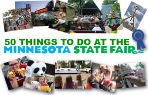 50 Things to Do at the Minnesota State Fair