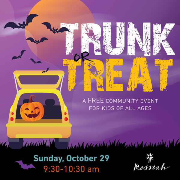 Yellow car with jack-o-lantern in trunk on purple background. Text reads: "Trunk or Treat - A Free Community Event for Kids of All Ages. Sunday, October 29. 9:30-10:30 a.m. Messiah."
