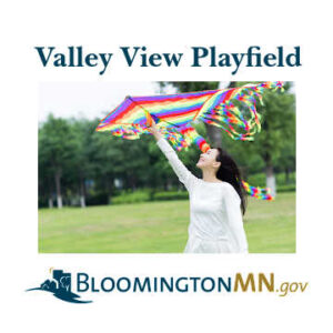 Woman Flying a Kite. Text "Valley View Playfield, BloomingtonMN.gov"