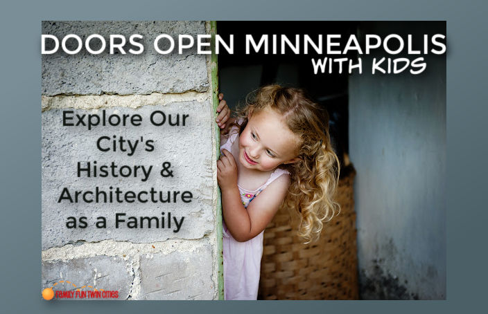 Girl peaking around an open door. Text says: "Doors Open Minneapolis with Kids. Explore Our City's History & Architecture as a Family"