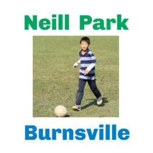 Boy playing soccer on a grass field. Text: Neill Park. Burnsville.