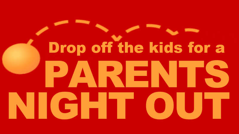 Parents Night Out Events